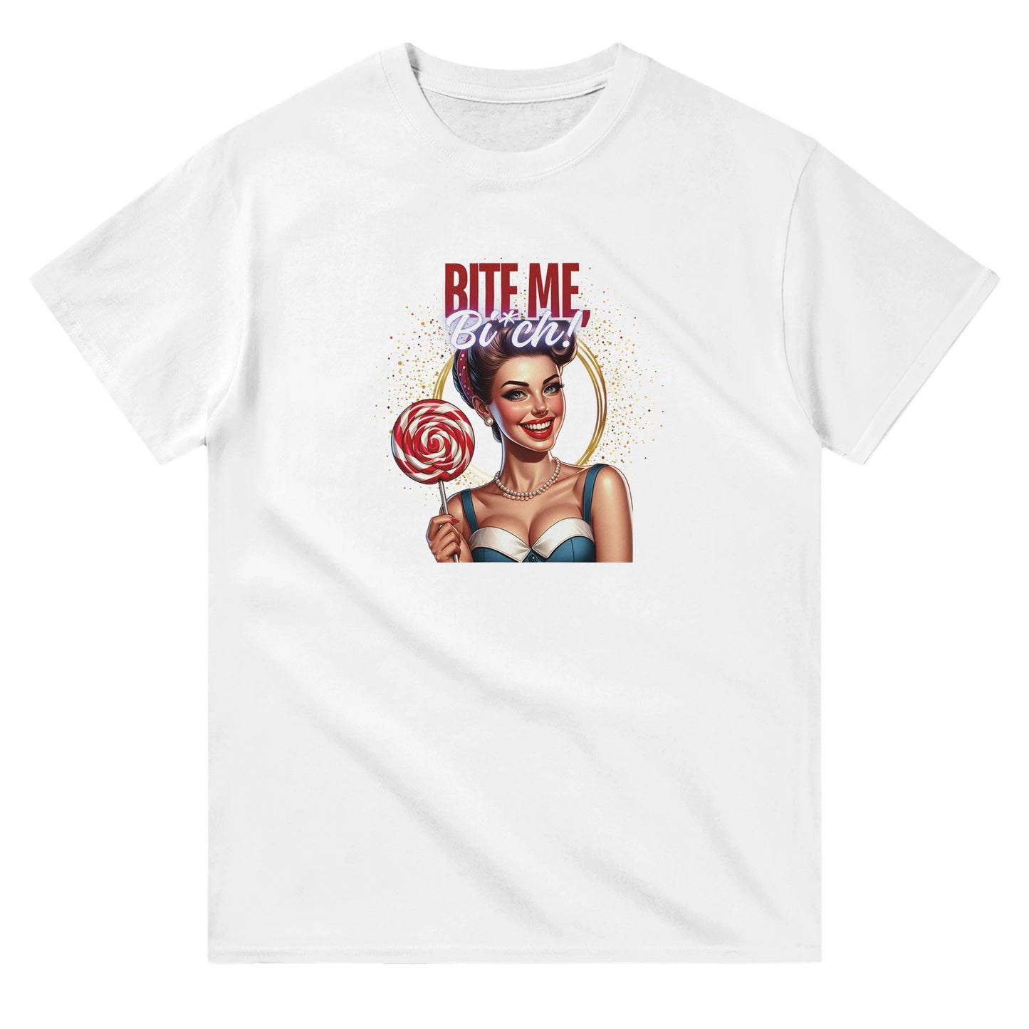 Retro Bite Me Bitch - T-Shirt - Albro Designs  # 