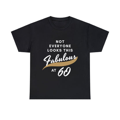 Fabulous at 60 Birthday T-shirt - Albro Designs  # 