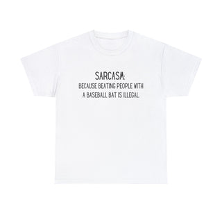 Sarcasm Baseball Bat - T-Shirt