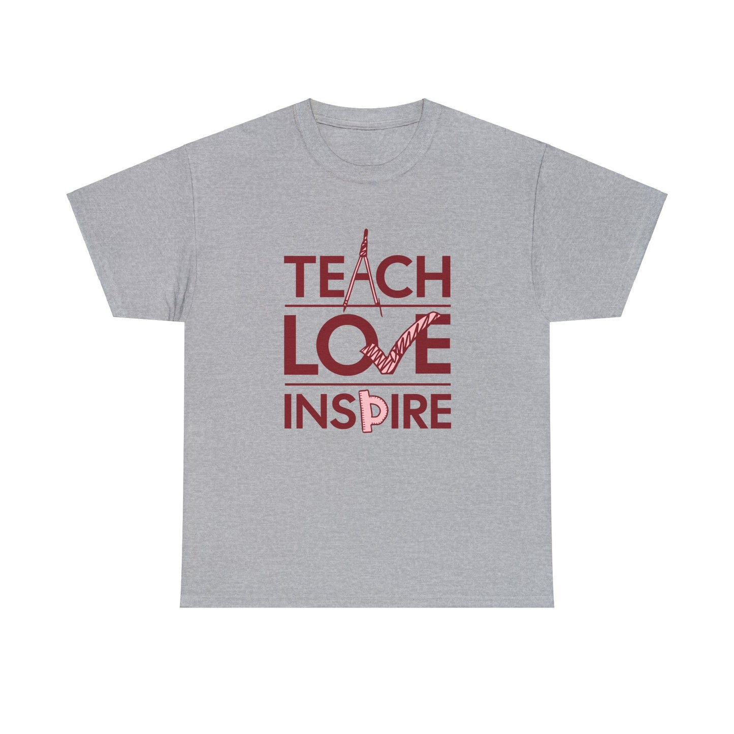 Teach Love Inspire - T-Shirt - Albro Designs  # 