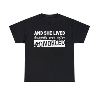 Happily Ever After #Divorced - T-Shirt - Albro Designs  #