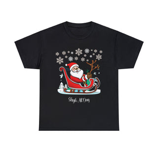 Sleigh All Day T-Shirt - Albro Designs  #