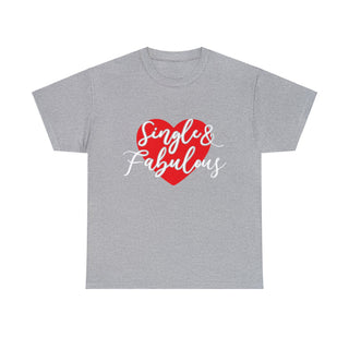 Single & Fabulous - T-Shirt - Albro Designs  #