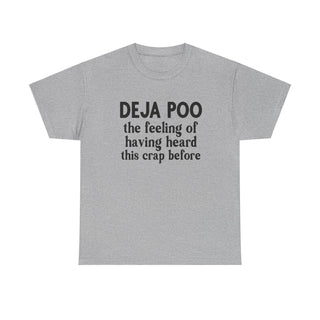 Deja Poo T-shirt drôle | Tee-shirt hilarant d’humour de salle de bains | Chemise en coton unisexe