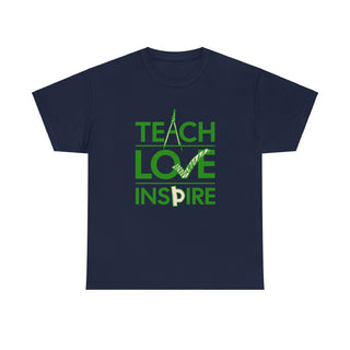 Teach Love Inspire - T-Shirt