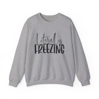 Literally Freezing - Sweatshirt - Albro Designs  #