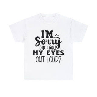 Roll Eyes Out Loud T-Shirt - Albro Designs  #