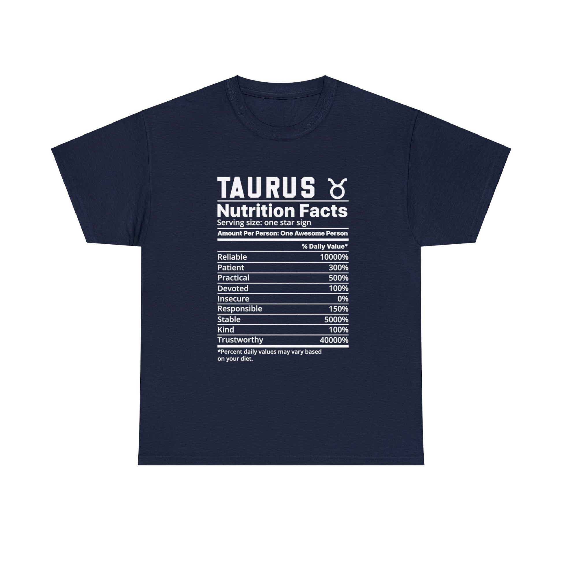 Zodiac Nutrition Facts -  T-Shirt (Taurus) - Albro Designs  # 