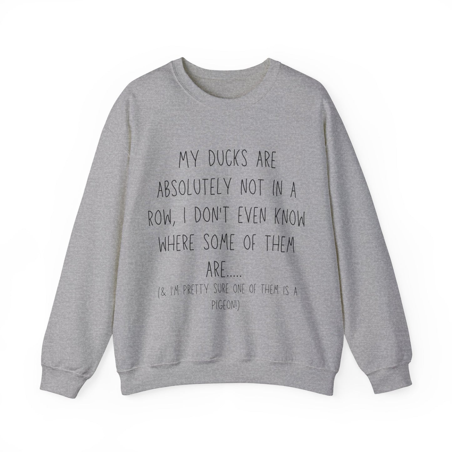 My Ducks Are Definitely Not in a Row - Sweatshirt - Albro Designs  # 