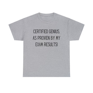 Certified Genius Exam - T-Shirt