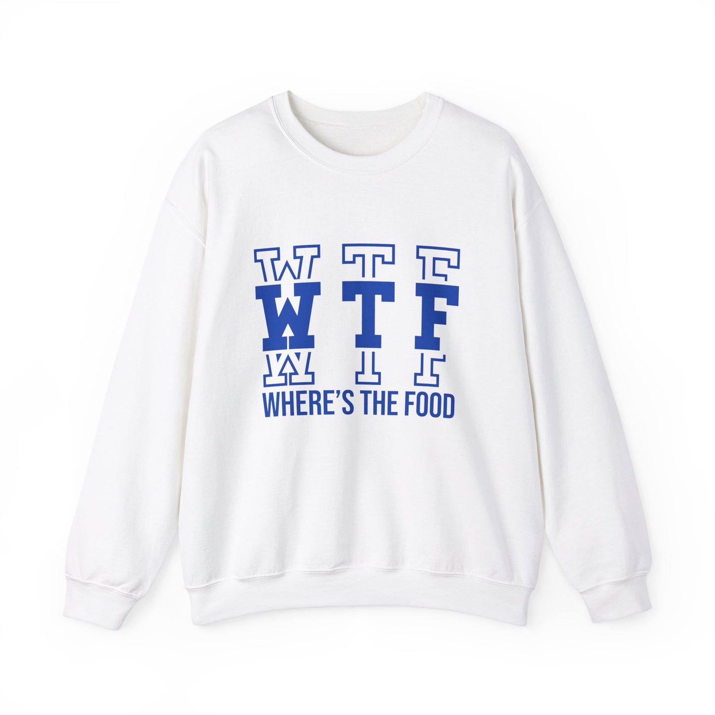 WTF Where's The Food - Sweatshirt - Albro Designs  # 