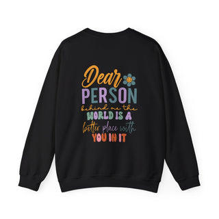 Dear Person Behind Me - Sweatshirt