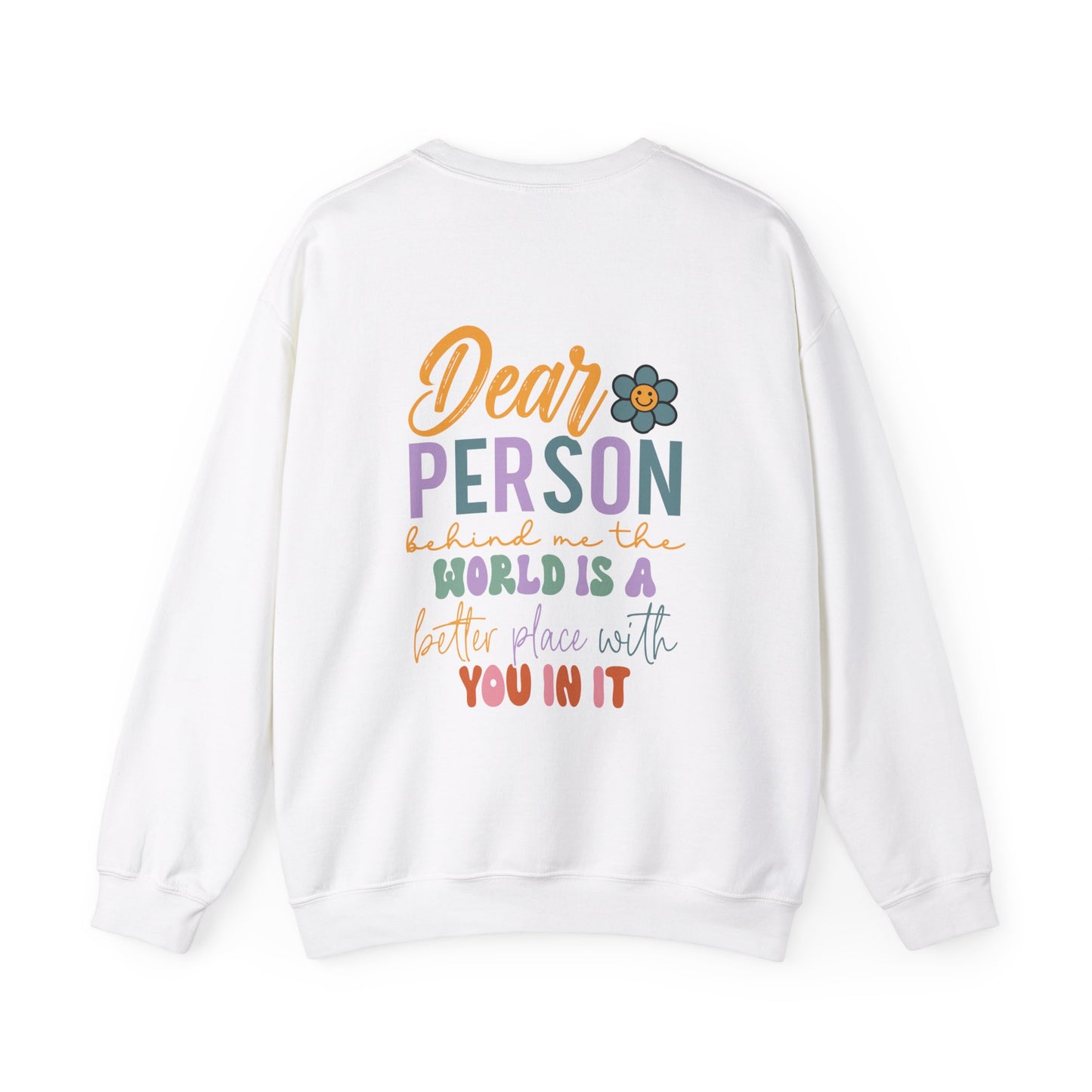 Dear Person Behind Me - Sweatshirt - Albro Designs  # 