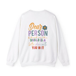 Dear Person Behind Me - Sweatshirt