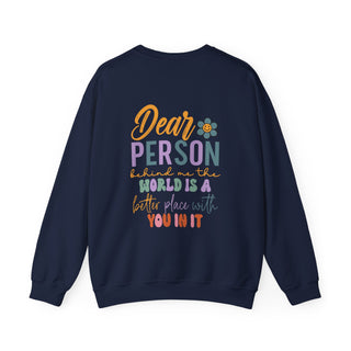 Dear Person Behind Me - Sweatshirt