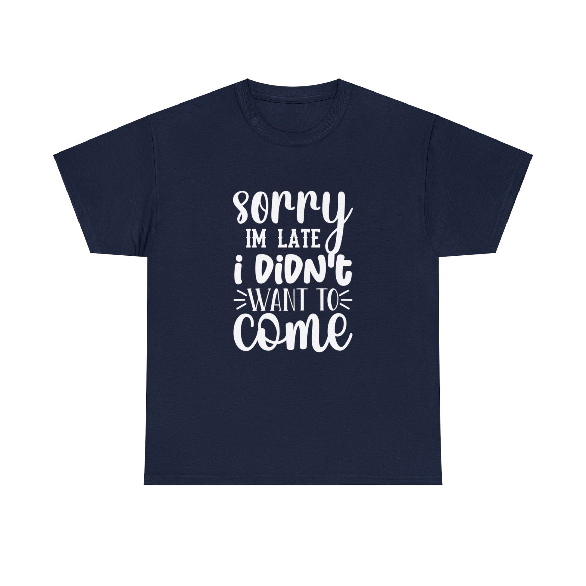 I Didn't Want To Come - T-Shirt - Albro Designs  # 