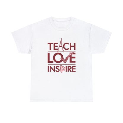 Teach Love Inspire - T-Shirt - Albro Designs  # 