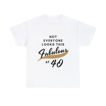 Fabulous at 40 Birthday T-shirt - Albro Designs  # 