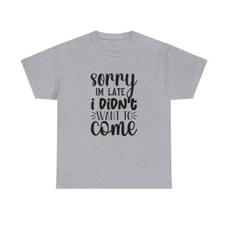 I Didn't Want To Come - T-Shirt - Albro Designs  #