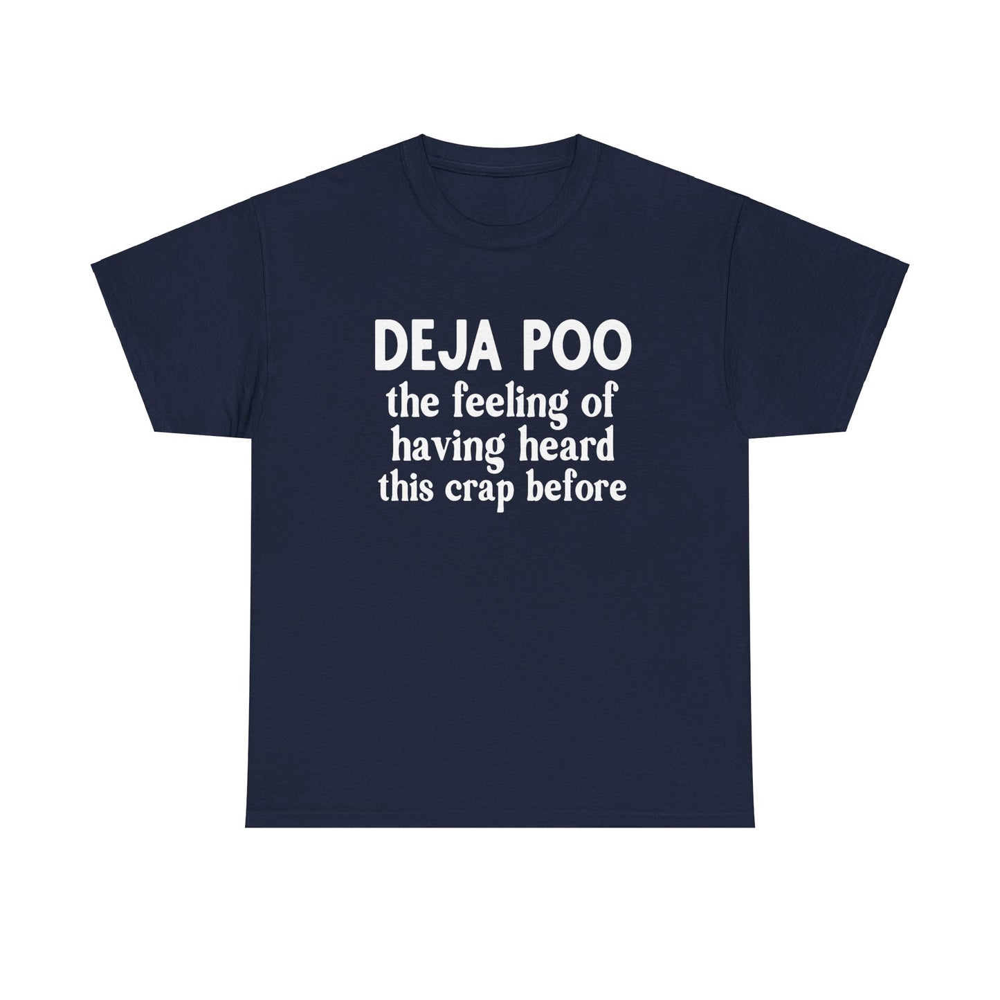 Deja Poo - Bathroom Humour T-Shirt - Albro Designs  # 