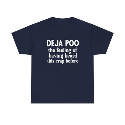 Deja Poo - Bathroom Humour T-Shirt - Albro Designs  # 