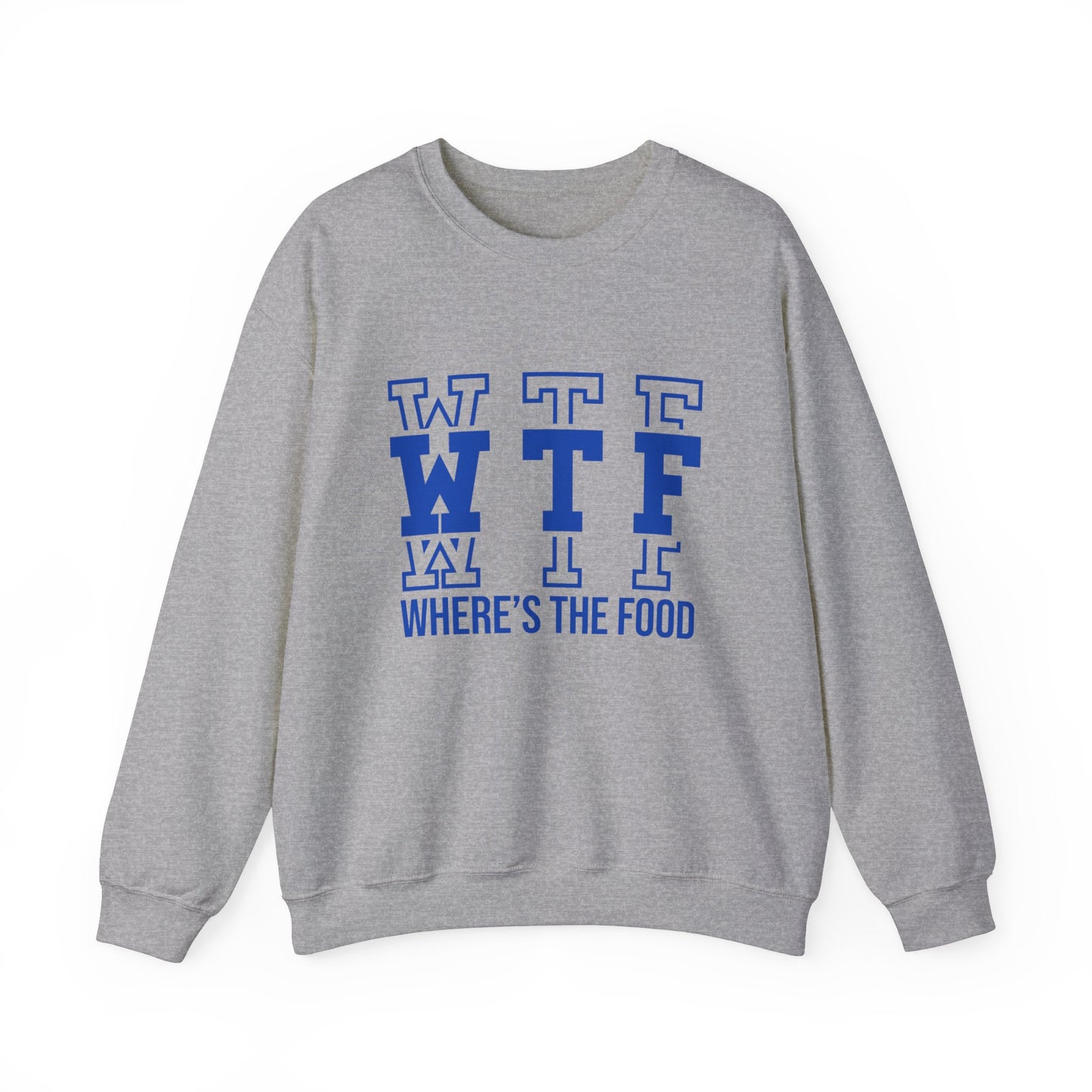 WTF Where's The Food - Sweatshirt - Albro Designs  # 