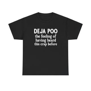 Deja Poo T-shirt drôle | Tee-shirt hilarant d’humour de salle de bains | Chemise en coton unisexe