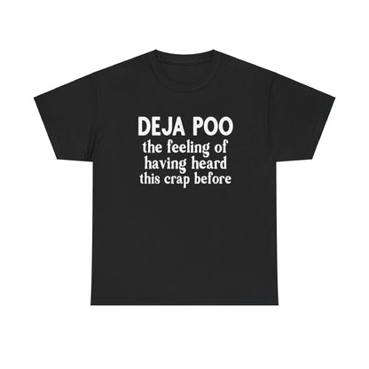 Deja Poo - Bathroom Humour T-Shirt - Albro Designs  # 