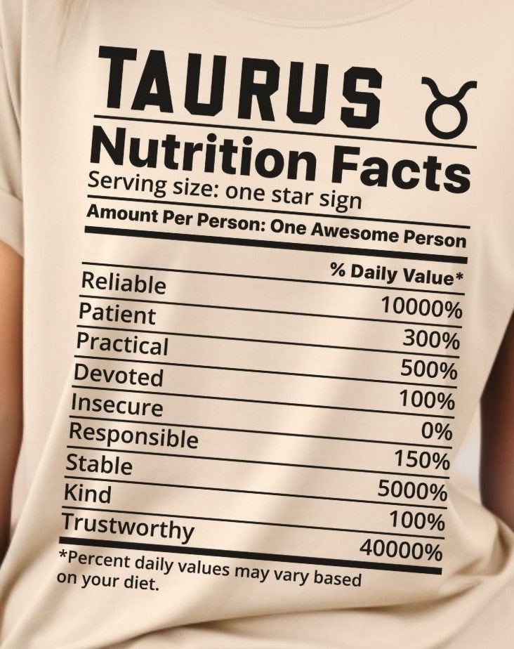 Zodiac Nutrition Facts -  T-Shirt (Taurus) - Albro Designs  # 