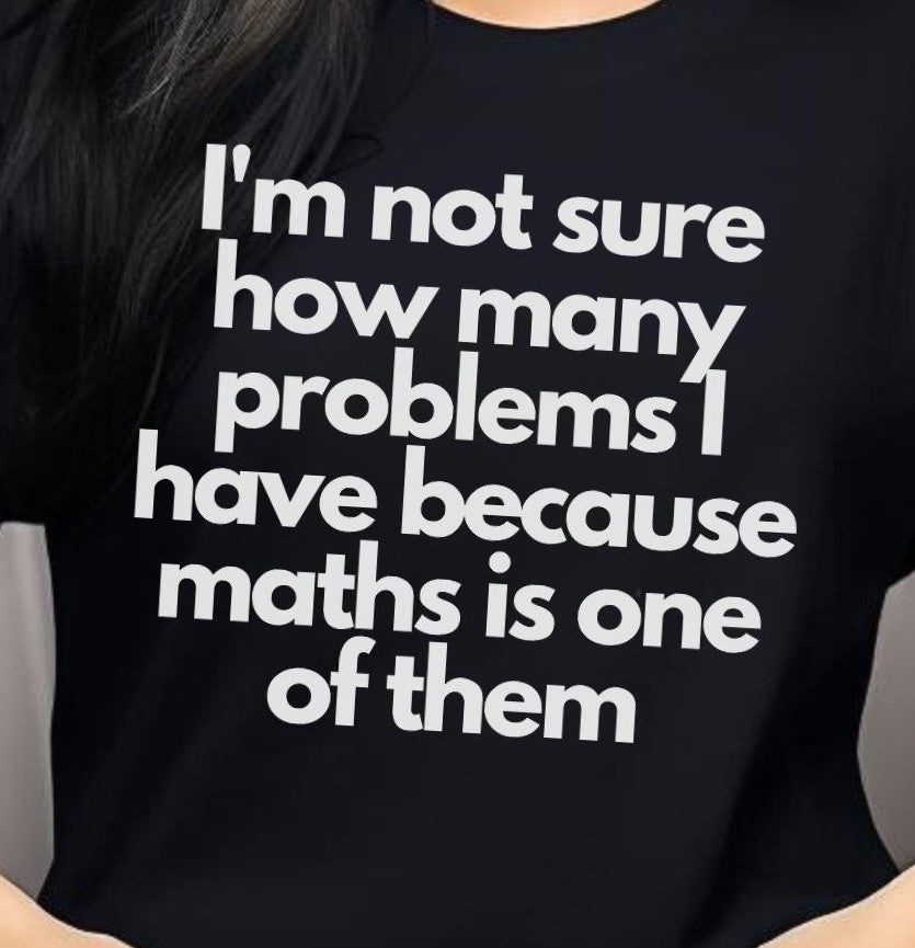 Maths Problems - T-Shirt - Albro Designs  # 