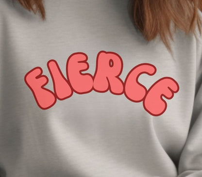 Fierce Text - Sweatshirt - Albro Designs  # 