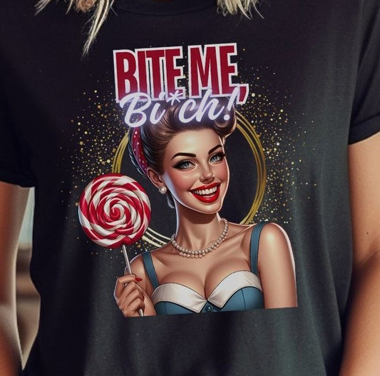 Retro Bite Me Bitch - T-Shirt - Albro Designs  # 